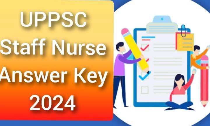 UPPSC Staff Nurse Answer Key 2024