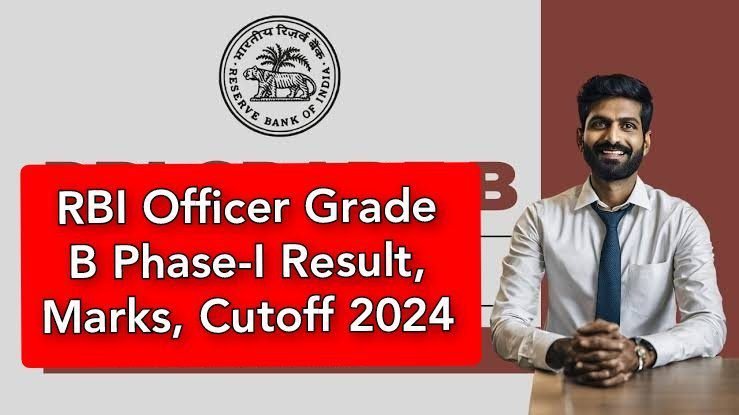 RBI Officer Grade B Phase-I Result, Marks, Cutoff 2024