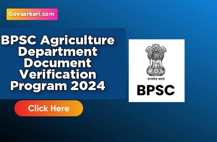 BPSC Agriculture Department Document Verification Program 2024