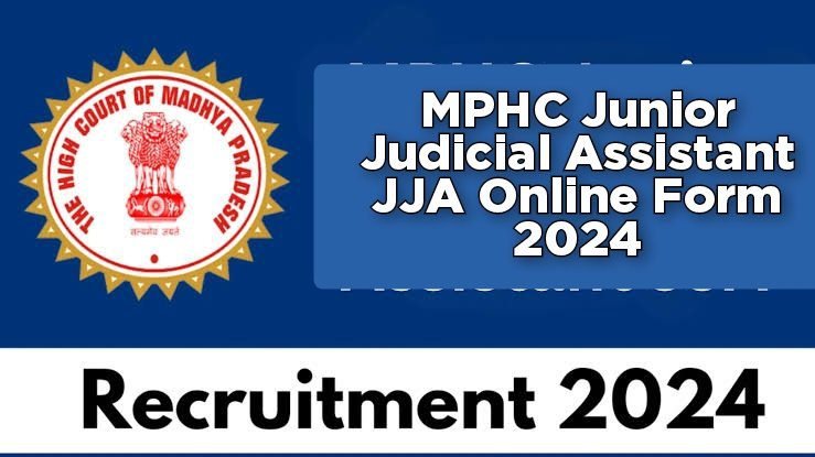 MPHC Junior Judicial Assistant JJA Online Form 2024