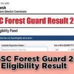 UPSSSC Forest Guard 2023 Eligibility Result The Uttar Pradesh Subordinate Service Selection Commission (UPSSSC) has released the eligibility result for the Forest Guard