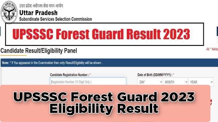 UPSSSC Forest Guard 2023 Eligibility Result The Uttar Pradesh Subordinate Service Selection Commission (UPSSSC) has released the eligibility result for the Forest Guard